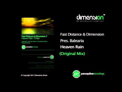 Fast Distance & Dimension Pres. Balearia - Heaven Rain (Original Mix) [Perceptive Recordings]