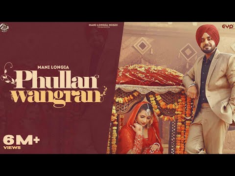 Phullan Wangran: Mani Longia (Official Video) | Jasmeen Akhtar | SYNC | Age Old - New Punjabi Album Phullan Wangran: Mani Longia (Official Video) | Jasmeen Akhtar | SYNC | Age Old - New Punjabi Album