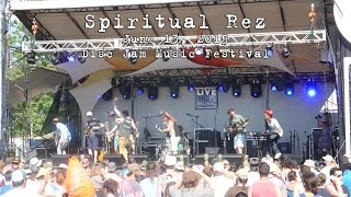 Spiritual Rez: 2015-06-13 - Disc Jam Music Festival; Stephentown, NY [HD]