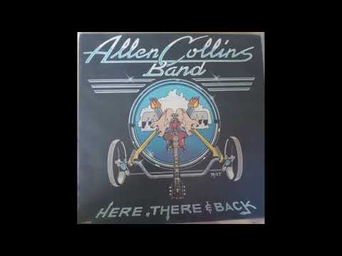 Allen Collins Band - Here, There, And Back [Full Album--Vinyl Rip] (Reupload)