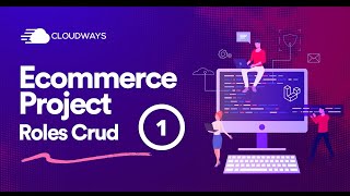 Ecommerce Project - Some Refactoring and Start Roles Crud - Episode 3