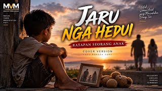 Download lagu JARU NGA HEDUI | Lagu Bahasa Sabu Cover | Ratapan Seorang Anak Rindu Orang Tua mp3