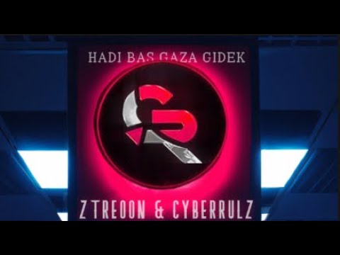Cyberrulz - Hadi Bas Gaza Gidek Remix prod.Ztreoon (Cyberrulz Şarkı)
