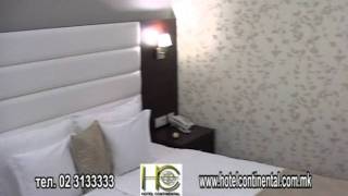 Enjoy your stay with Hotel Continental - Skopje, Macedonia!