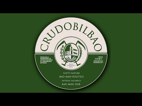 CBF019 - Antxon Sagardui feat Natty Nature - Badman Politics + Badman Dub