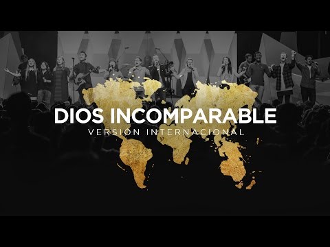 Generación 12 - Dios Incomparable (Versión Mundial)