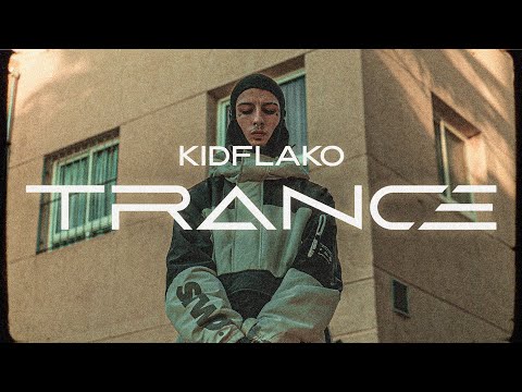 KidFlako - TRANCE (Videoclip oficial)