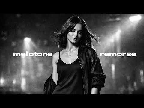 melotone  - remorse