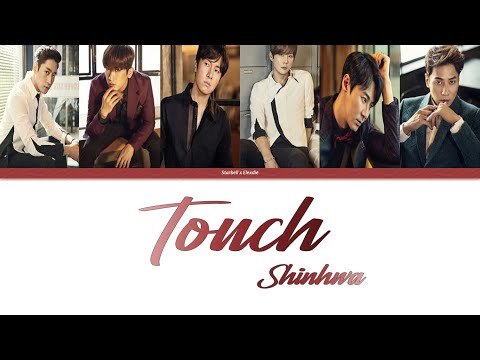 Shinhwa (신화) - Touch (터치) Lyrics [Color coded Han/Rom/Eng]