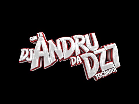 Set Aniversario 2 Anos ❤️ - [[DJ ANDRU DA DZ7]]