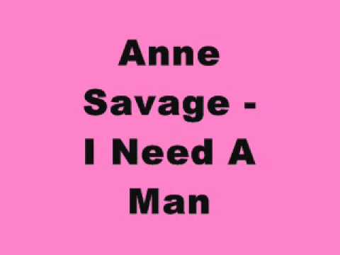 Anne Savage - I Need A Man (Tidy Trax)