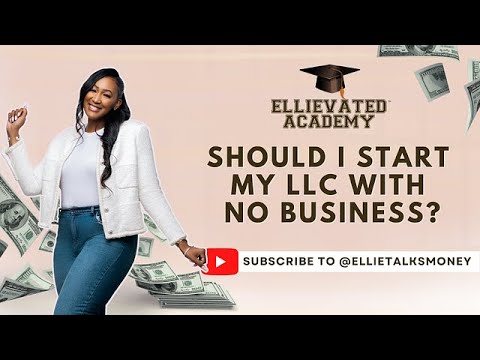 , title : 'Should I Start My LLC with No Business?'