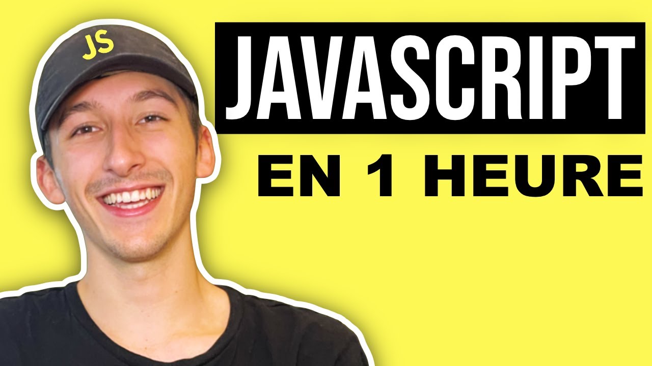Tutoriel JavaScript en 1 HEURE | Comprendre l'ESSENTIEL pour Débutant