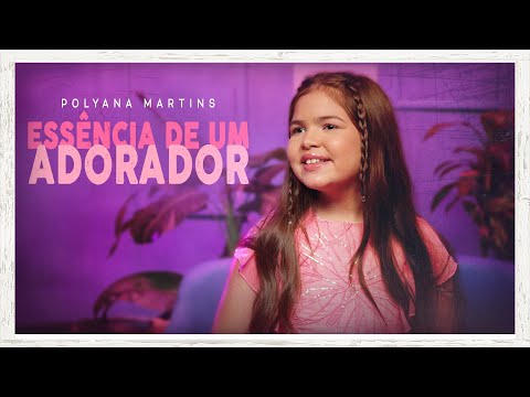 Polyana Martins - Essência de Um Adorador #MKNetwork