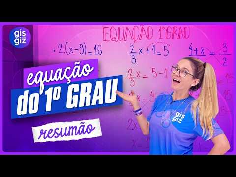 EQUAÇÃO DO 1º GRAU - RESUMÃO