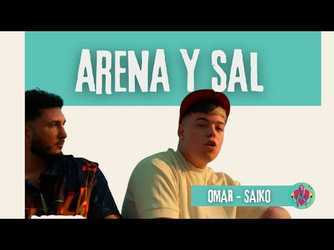 ARENA Y SAL Omar Montes, Saiko, Tunvao