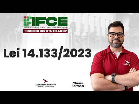 IFCE Concurso: Lei 14.133/2021 | Nova Lei de Licitações para Prova