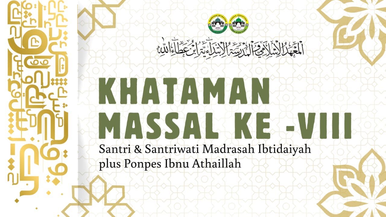 KHATAMAN MASAL KE-VIII, SANTRI-SANTRIWATI MI + PONPES IBNU ATHAILLAH | RABU, 12 NOV 2025