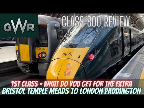GWR 1st Class, is it any good? Bristol Temple Meads to London Paddington