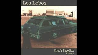 Los Lobos - Chuy&#39;s Tape Box Volume 1