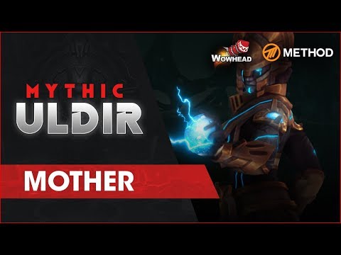 Method VS MOTHER - Mythic Uldir