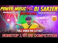 POWER MUSIC V S DJ SARZEN MOTTO MELA 2026 NONSTOP 1 घंटे तक COMPETITION FULL VIDEO NO CU