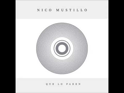 Nico Mustillo - Que lo paren (E. Rovira)