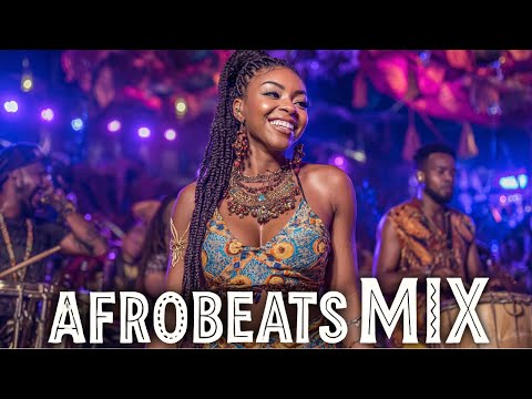 AFROBEATS MIX 2025 – African Vibes (Naija & Amapiano Energy)