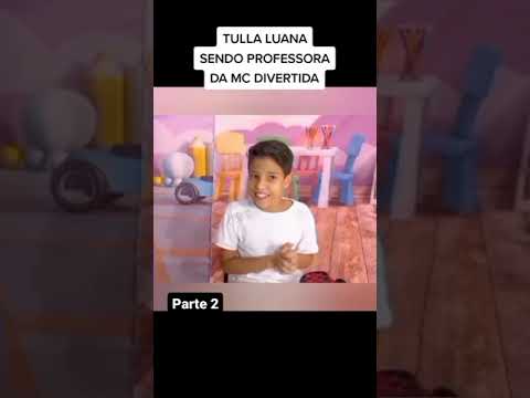 Tulla sendo professora da MC Divertida (Part.2)