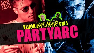VALMAR x FLUOR x PIXA - PARTYARC (OFFICIAL MUSIC VIDEO) #partyarc #fluor #valmar