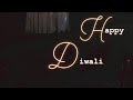 Happy Diwali Whatsapp Status Coming Soon Whatsapp Status 24th October 4k HD Whatsapp Status
