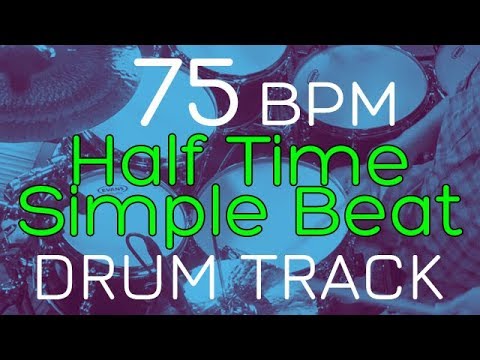 Half Time Simple Beat - 75 BPM - DRUM TRACK