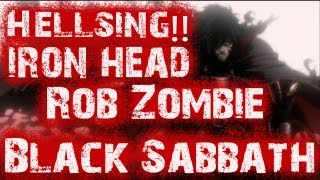 Hellsing (Alucard) iron head (Rob Zombie) (Black Sabbath)subtitulada lyrics
