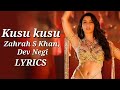 Kusu Kusu Full Song With (Lyrics) | Nora Fatehi | Satyameva Jayate 2 | Mushkil Mein Hai Jeena Lyrics