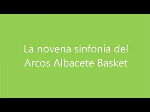La novena sinfonía del Arcos Albacete Basket