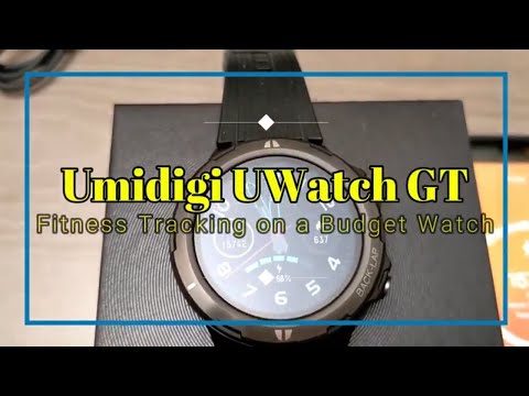 Umidigi Uwatch GT - Helping you reach your fitness goals in 2020!