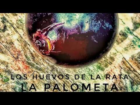 Los Huevos De La Rata - La Palometa