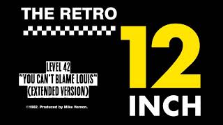 Level 42 - You Can&#39;t Blame Louis (Extended Version)