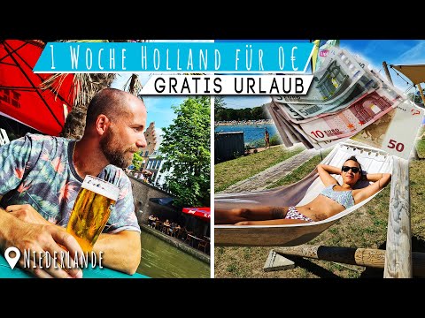 1 Woche Urlaub in Holland für 0€ │ 💸 Günstig reisen