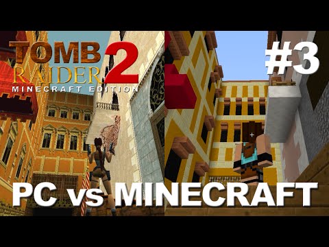 Tomb Raider 2 Minecraft Edition - Level 3 - Bartoli's Hideout + Bonus