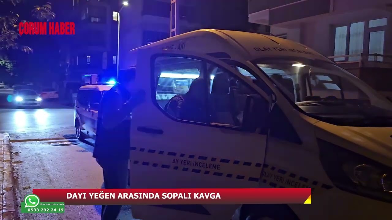 Çorum’da sopalı saldırı: Yeğeni ağır yaralandı, dayısı kaçtı
