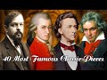 40 Most Famous Classic Pieces Of The World S Leading Classical Composers