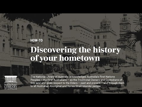 How to: Discovering the history of your hometown