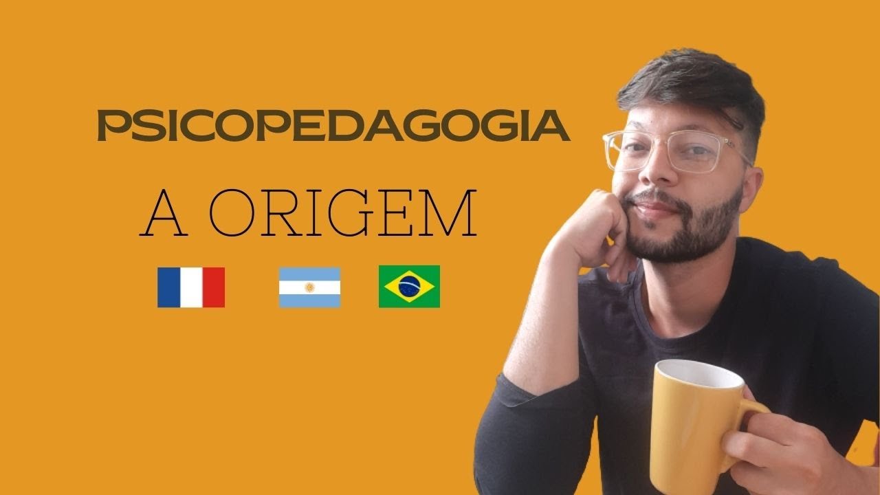 PSICOPEDAGOGIA - A ORIGEM