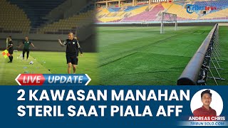 2 Kawasan Stadion Manahan ini Steril Selama Piala AFF U-16 di Solo Jateng, Mau Jogging di Area Luar