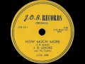 J B Lenoir - How Much More