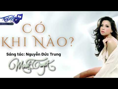 Có khi nào - Minh Tuyết