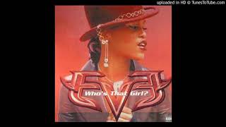 Eve -  Who&#39;s That Girl