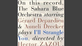 Hector Zazou - I&#39;ll Strangle You (Radio Edit)