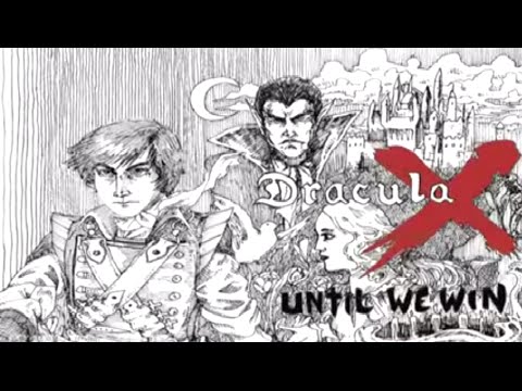 Until We Win - Castlevania Dracula X